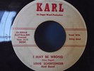 LOUIE SCHERZINGER i may be wrong KARL 3024 rare COUNTRY BOPPER ohio HEAR IT