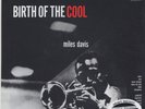 Miles Davis, Birth Of The Cool 180g LP from the Michael Hobson Archives