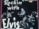 Elvis Presley - Rockin' With Elvis, Volume One
