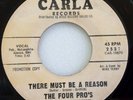 NORTHERN SOUL 45 PROMO / THE FOUR PRO'S / JUST ANOTHER GIRL / REASON  CARLA 2531