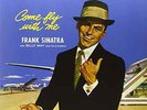 FRANK SINATRA-Come Fly With Me  VINYL NEW