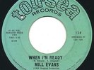 rare NORTHERN SOUL Mill Evans When I'm Ready stock copy 45 VG/ VG- cond 1967