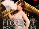 FLORENCE FOSTER JENKINS-THE TRULY UNFORGETTABLE VOICE OF F.  180GR VINYL LP NEW