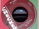 LITTLE WALTER - MY BABE 7