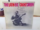GRANT GREEN - THE LATIN BIT - BLUE NOTE - MONO - VAN GELDER & EAR ORIGINAL 