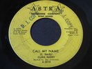 Clara Hardy   Call My Name / Get Off the Phone   Astra R&B northern soul 45 HEAR