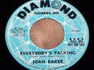 JOAN BAKER Everybody's Talking RARE DJ/PROMO NORTHERN SOUL 45 on DIAMOND *HEAR*