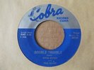 OTIS RUSH - DOUBLE TROUBLE - U.S. 45