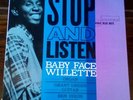 Stop and Listen Baby Face Willette  Blue Note 4084 EAR RVG Vinyl LP