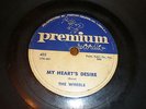 The Wheels 78 My Heart's Desire PREMIUM 405