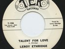 Hear- Rare R&B/Soul 45 - Leroy Ethridge- Talent For Love- TEK Records # 106- M-