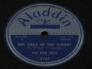 Five Keys - Red Sails In The Sunset 78 RPM E+ bvg doo wop RARE Aladdin anything