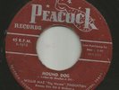 ROCKABILLY R&B  - BIG MAMA THORNTON-  HOUND DOG  /  NIGHT MARE - HEAR  PEACOCK