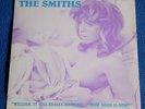THE SMITHS WILLIAM , IT WAS REALLY NOTHING UK 7