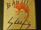SLUTS Bäh Vinyl LP Punk Blasting Youth Records BYR 104 oi Vorkriegsjugend Rar