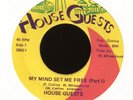 HOUSE GUESTS My Mind Set Me Free on House Guests Rare Ohio Funk 45 Bootsy Hear