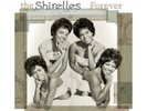 THE SHIRELLES - FOREVER  VINYL LP 21 TRACKS POP INTERNATIONAL NEW
