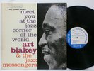 ART BLAKEY Meet You At The Jazz Corner 1st Press BLUE NOTE 4054 47 WEST 63RD EX