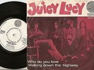JUICY LUCY WHO DO YOU LOVE & HIGHWAY NORWAY DANISH 45+PS `70 MOD FREAKBEAT PSYCH