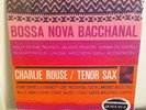 Charlie Rouse - Bossa Nova Bacchanal, Blue Note Classic Records 200g NEW vinyl