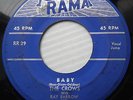 THE CROWS doo wop 45 BABY / UNTRUE strong VG vinyl on RAMA ORIGINAL e9644