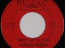 WINFIELD PARKER: Sweet Little Girl RU-JAC Baltimore NORTHERN SOUL 45 Hear