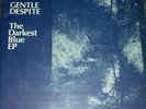 Gentle Desite - The Darkest Blue 7
