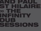 Deadbeat and Paul St. Hilaire The Infinity Dub Sessions  Vinyl LP New