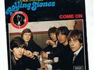ROLLING STONES VINYL SINGEL COME ON L AGE DOR DES VOL 1 BELGIEN