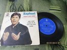 RAPHAEL DIGAN LO QUE DIGAN  SINGLE EP BRAZIL HISPA VOX  1969