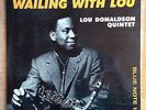 LOU DONALDSON BLUE NOTE ORIG 1ST ISSUE FLAT 47W63 NY23 DG RVG EARS KAKUBUSHI NM