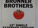 Bronner Brothers - What Do I Have Do 12