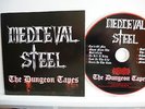 MEDIEVAL STEEL - the dungeon tapes,CD,MEDIEVAL STEEL RECORDS,PRIVAT,MINT