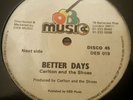 Carlton & The Shoes Better Days Killer Roots 12
