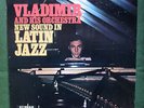 VLADIMIR & HIS ORCHESTRA New Sound In Latin Jazz 1966 ALEGRE Orig. EX