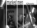 Marked Men - Ghosts [Vinyl New]