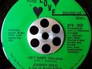 JOHNNY SOUL - Hey baby - 45 rare DEEP SOUL/MODERN SOUL/SWEET listen