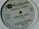 Pretty Tony - Jam the Box 12