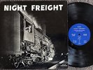 NIGHT FREIGHT Stan Kistler SK-109 Railroad SOUND EFFECTS/SPOKEN 1962 NM- rare LP