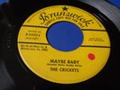 THE CRICKETS Maybe Baby BRUNSWICK 55053 Org 1958 PROMO 45 HTF BUDDY HOLLY