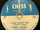 Muddy Waters - I'm Ready / I Don't Know Why Chess 1579 Shellac, 10
