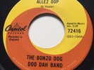 GARAGE The Bonzo Dog Doo Dah Band ALLEZ OOP Capitol 45 rare Canadian pressing