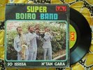 ? GUINEA 7' SUPER BOIRO So ississa WILD AFRO FUNK PSYCH MANDING = MASS HYSTERIA