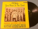MADDOX BROTHERS AND ROSE LP I'll Write Your Name In the Sand KING RECORDS (VG+)