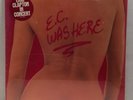 Eric Clapton - E.C. Was Here - SEALED VINYL LP - RSO SO 4809 - 1975 - Hype Stick
