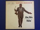 LOUIS JORDAN man,we're wailin' MERCURY RECORDS 1957 all ORIGINAL  1st PRESS Ex+