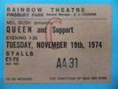 QUEEN and Support TICKET Rainbow Theatre Finsby Park Tues November 19th 1974