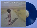 TAKING BACK SUNDAY WHERE YOU WANT TO BE first pressing 12 INCH LP VINYL NEW BLUE