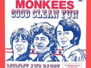 MONKEES   GOOD CLEAN FUN   PS PIC PICTURE SLEEVE ONLY