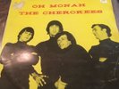 THE CHEROKEES OH MONAH original LP on Go  label Oz beat garage psych mod